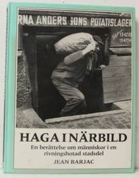 Haga i närbild. En berättelse om människor i en…