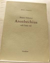 Petrus Diderici Arenbechius och hans tid. Bilder…