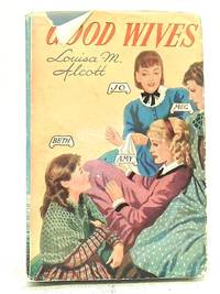 Good Wives by Louisa M. Alcott