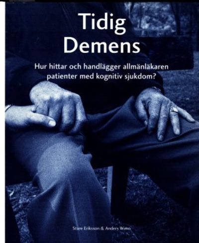 Tidig demens. Hur hittar och handlägger…