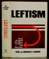 cover of Leftism: From de Sade and Marx to Hitler and Marcuse
