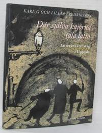 Där själva kajorna tala latin. Litterära strövtåg…