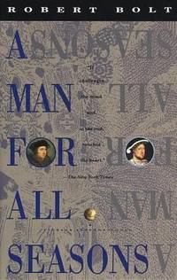 A Man for All Seasons by Robert Bolt - 1990