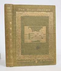 The Roadmender by Fairless, Michael [pseud. Of Margaret Barber] - 1913