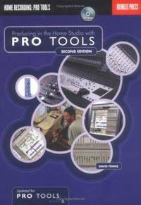 Producing in the Home Studio with Pro Tools