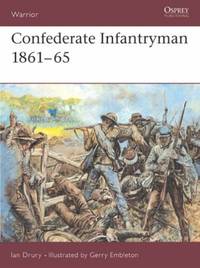 Confederate Infantryman 1861-65: No. 6 (Warrior)