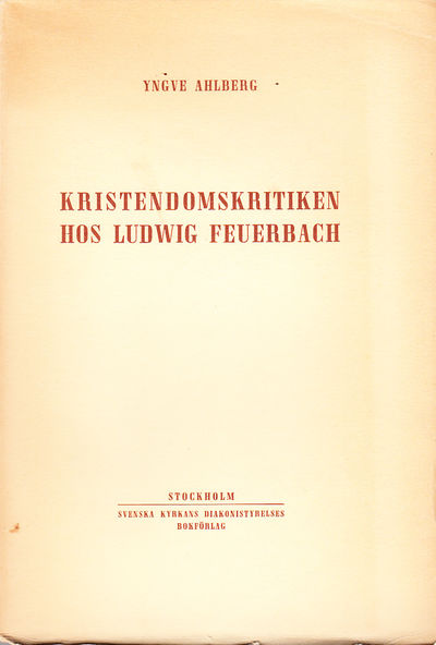 Kristendomskritiken hos Ludwig Feuerbach. Ak. avh.