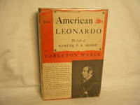 The American Leonardo: the Life of Samuel F. B. Morse by Mabee, Carleton - 1943