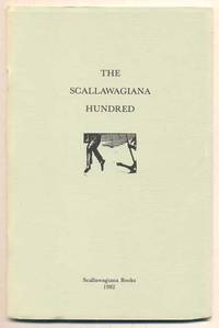 The Scallawagiana Hundred: A Selection of the Hundred Most Important Books About the Mormons and Utah by Kent L Walgren - Paperback - Limited Edition - 1982 - from Ken Sanders Rare Books, ABAA (SKU: 46158)