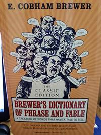 Brewer&#39;s Dictionary Of Phrase And Fable - 