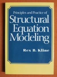 Principles and Practice of Structural Equation Modeling