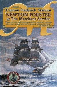Newton Forster or the Merchant Service