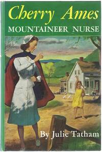 CHERRY AMES MOUNTAINEER NURSE by Tatham, Julie - 1951