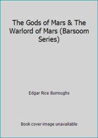 image of The Gods of Mars_The Warlord of Mars (Barsoom Series)