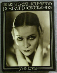 image of The Art of the Great Hollywood Portrait Photographers