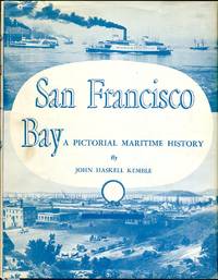 image of San Francisco Bay: A Pictorial Maritime History