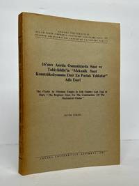 16'INCI ASIRDA OSMANLILARDA SAAT VE TAKİYÜDDİN'İN "MEKANİK SAAT KONSTRÜYONUNA DAİR EN PARLAK YILDIZLAR" ADLI ESERİ [The Clocks in Ottoman Empire in the 16th Century And Taqi al Din's "The Brightest Stars For The Construction Of The Mechanical Clocks"]