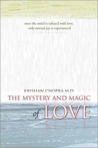 The Mystery and Magic of Love