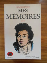 cover of Alexandre Dumas (Père) T1 Mes mémoires 1802/1830 Réf48941