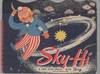 Sky-Hi A Trip Into Space With Terry