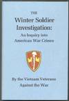 The Winter Soldier Investigation: An Inquiry into American War Crimes