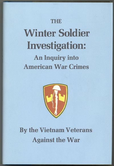 The Winter Soldier Investigation: An Inquiry into American War Crimes
