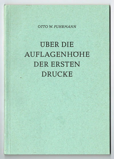 Über die Auflagenhöhe der ersten Drucke nebst…