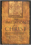 The Imitation of Christ by Thomas a Kempis: A New Reading of the 1441 Latin Autograph Manuscript