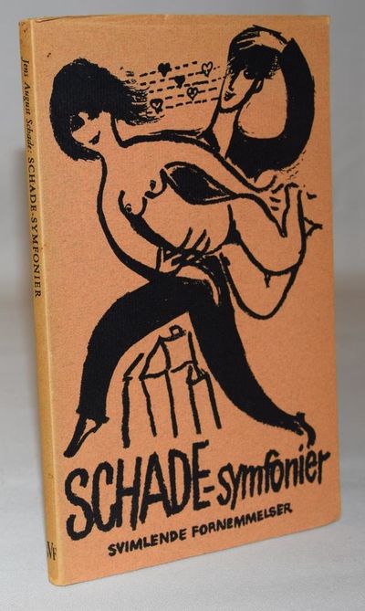 Schade-symfonier. Svimlende Fornemmelser.
