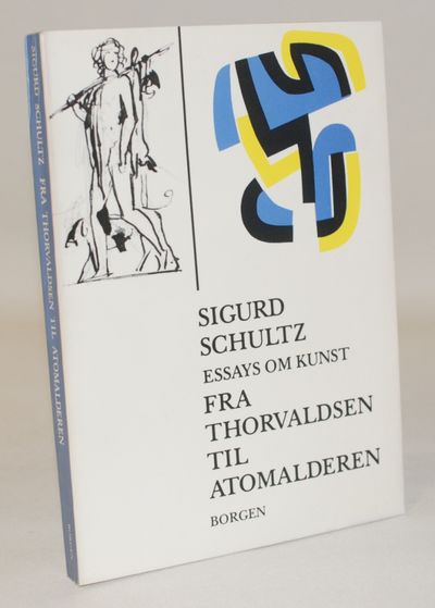 Essays om kunst - fra Thorvaldsen til atomalderen.