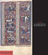 image of A History of Illuminated Manuscripts