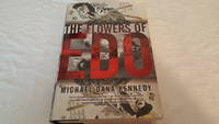 The Flowers of Edo by Michael Dana Kennedy - First Edition - 2010 - from Corliss Books (SKU: 014181)