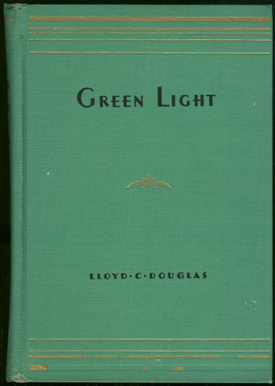 Douglas, Lloyd - Green Light