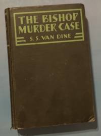 The Bishop Murder Case by S.S. Van Dine - 1929