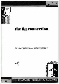 THE FIG CONNECTION: A PLAY IN ONE ACT