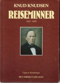 Reiseminner 1847-1892