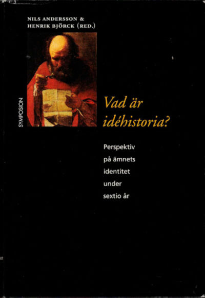 VAD ÄR IDÉHISTORIA? Perspektiv på ämnets…