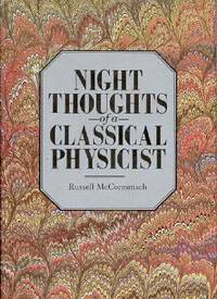 Night Thoughts of a Classical Physicist