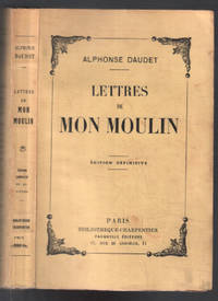 Lettres de mon moulin (Ã©dition dÃ©finitive : 1949) by Alphonse Daudet - 1949