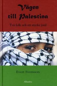 Vägen till Palestina. Två folk och ett stycke…