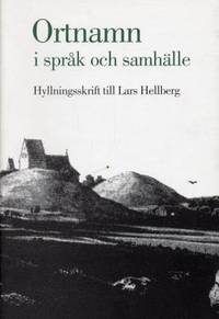 Ortnamn i språk och samhälle. Hyllningsskrift…