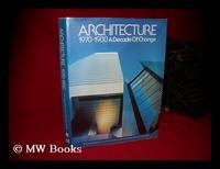 Architecture, 1970-1980 : a Decade of Change / Edited by Jeanne M. Davern
