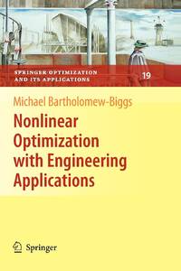 Nonlinear Optimization with Engineering Applications