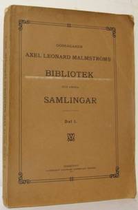 Förteckning öfver Axel Malmströms samlingar del 1.