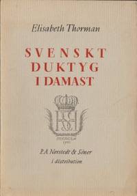 Svenskt duktug i damast.