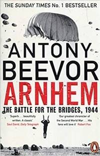 cover of Arnhem: The Battle for the Bridges, 1944