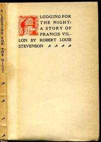 image of A LODGING FOR THE NIGHT: A Story of Francis Villon