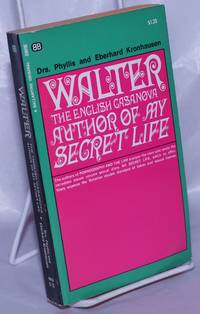 image of Walter: the English Casanova; author of My Secret Life