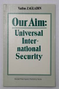 cover of Our Aim: Universal International Security