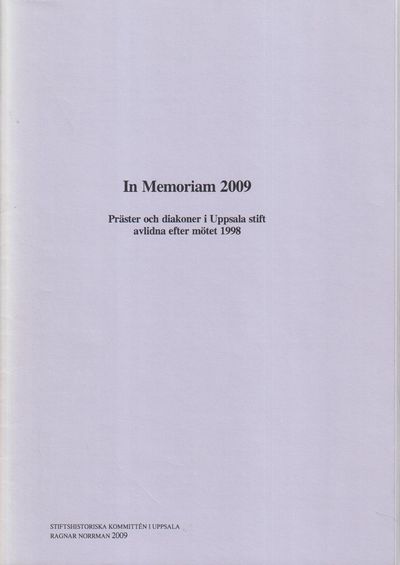 In Memoriam 2009. Präster och diakoner i Uppsala…